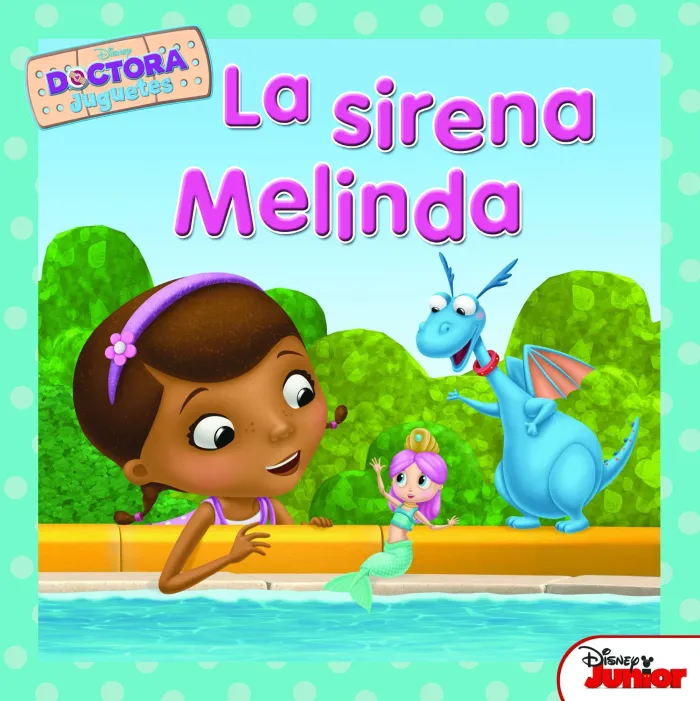 Dra Juguetes. la Sirena Melinda. cuento
