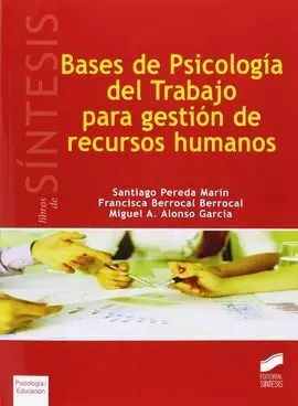 Bases de Psicologia del Trabajo para Gestion de Rr. hh