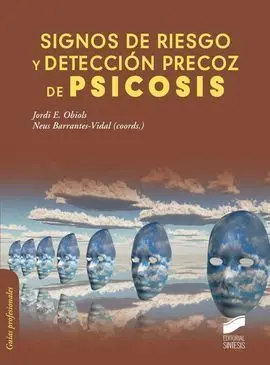 Signos de Riesgo y Deteccion Precoz de Psicosis