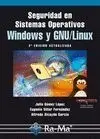 Seguridad en Sistemas Operativos Windows y Linux. 2ª Edicion Actu