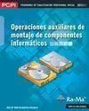 Operaciones Auxiliares de Montaje de Componentes Informãticos (Mf1207_1)