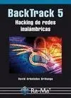 Backtrack 5. Hacking de Redes Inalámbricas