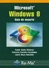 Microsoft Windows 8. Guía de Usuario