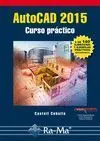 Autocad 2015. Curso Practico