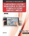 Planificación de la Gestión y Organización de los Procesos de Montaje de Sistema