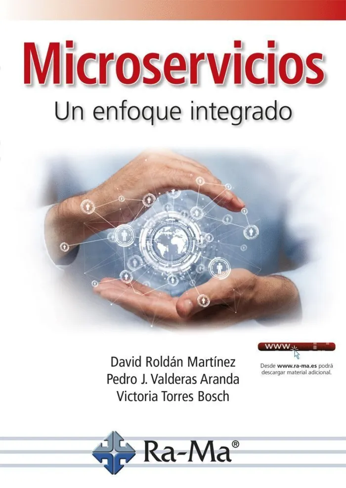 Microservicios. Un Enfoque Integrado
