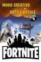 Fortnite Modo Creativo + Battle Royale