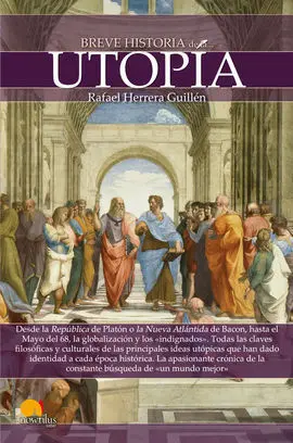 Breve Historia de la Utopía