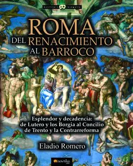 Roma del Renacimiento Al Barroco