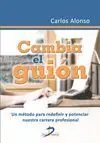 Cambia el Guion