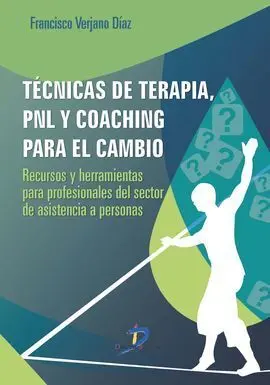 Técnicas de Terapia, Pnl y Coaching para el Cambio