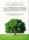 La Psicología que nos Ayuda a Vivir