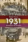 1931. Biografia de un Año