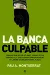 La Banca Culpable