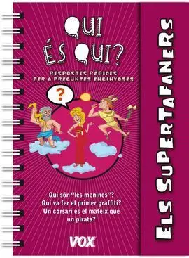 Els Supertafaners / Qui És Qui