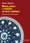 Moros, Jueus I Cristians en Terra Catalana