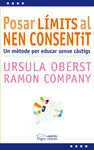 Posar Límits Al Nen Consentit