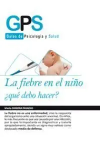La Fiebre en el Niño ¿Que Debo Hacer?