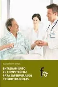 Entrenamiento en Competencias para Enfermeras/Os y Fisiotera