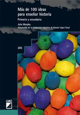Más de 100 Ideas para Enseñar Historia