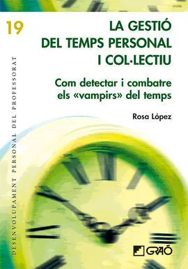 La Gestió del Temps Personal I Colúlectiu