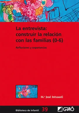 Entrevista Construir la Relacion con las Familias 0-6
