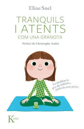 Tranquils I Atents Com una Granota