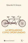 Bipolaridad Como Oportunidad, la
