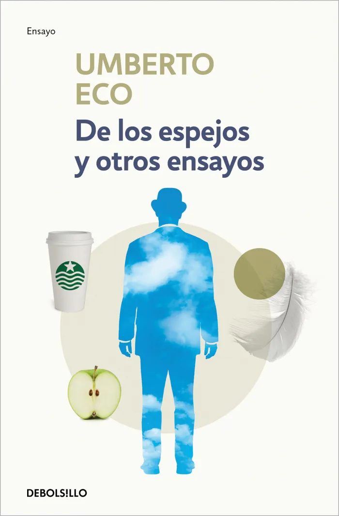 De los Espejos y Otros Ensayos.