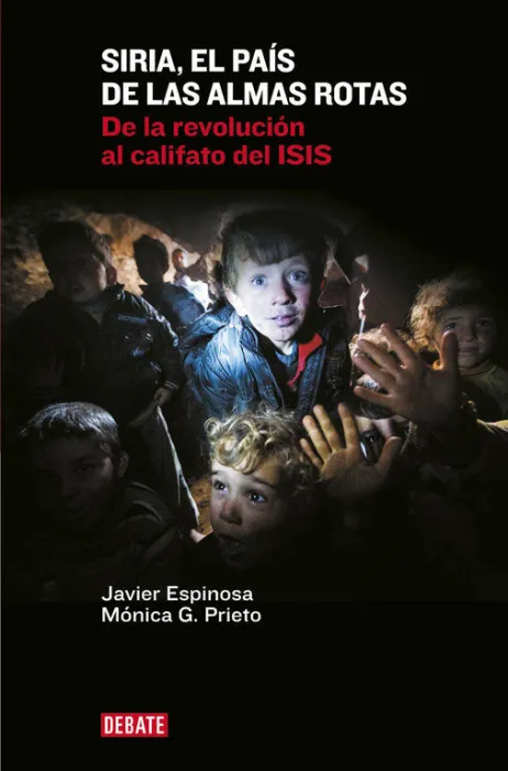 Siria, el País de las Almas Rotas