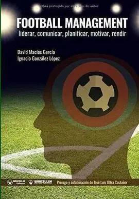 Football Management Liderar Comunicar Planificar Motivar Re
