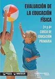 Evaluación de la Educación Física 3º y 4º Curso de Educación Primaria