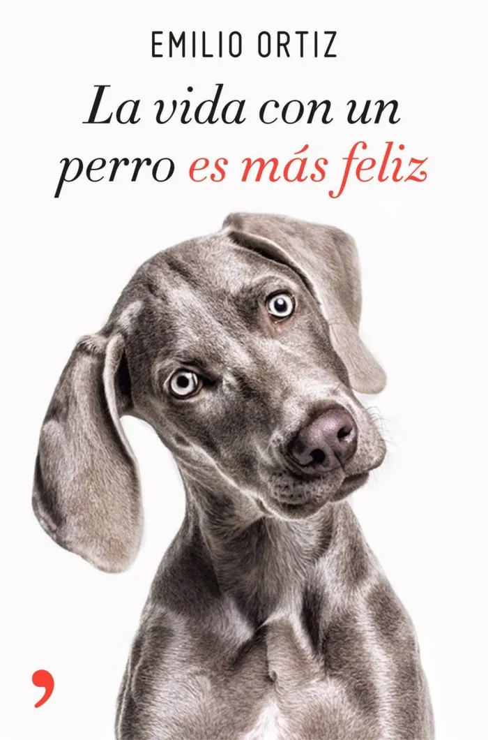 La Vida con un Perro Es Más Feliz