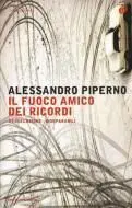 Persecuzione-Inseparabili. Il Fuoco Amico Dei Ricordi