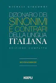 Dizionario Dei Sinonimi e Contrari Della Lingua Italiana