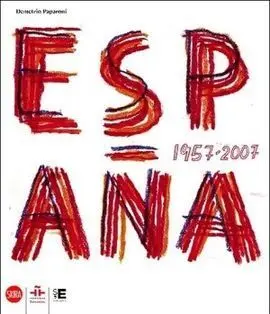 España. Arte Español (1957-2007)