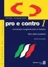 Pro e Contro 1 Libro del Alumno
