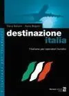 Destinazione Italia. Libro del Alumno