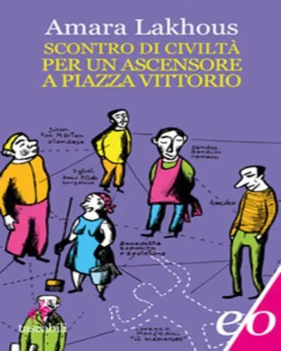 Scontro Di Civiltà Per un Ascensore a Piazza Vittorio