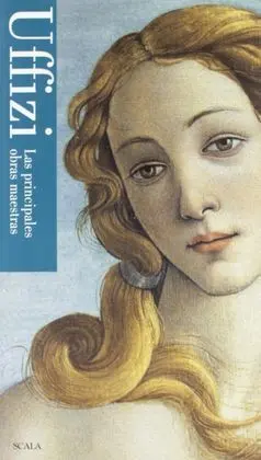 Uffizi. Llas Principales Obras Maestras