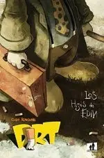 Dirt 1 - los Hijos de Edin