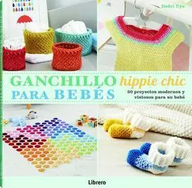 Ganchillo Gippie Chic para Bebés.