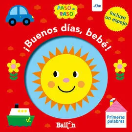 ¡Buenos Días, Bebé! - Primeras Palabras