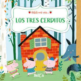 Había una Vez - los Tres Cerditos