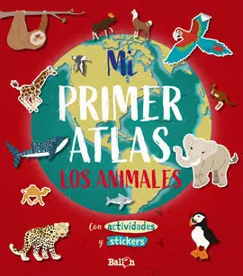 Mi Primer Atlas - los Animales