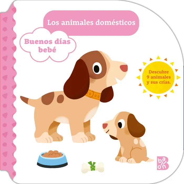 Buenos Días Bebé-Los Animales Domésticos