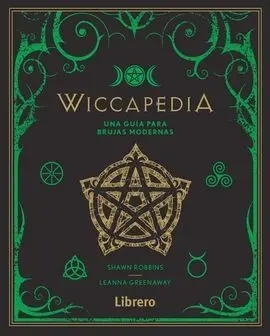Wiccapedia una Guia para Brujas Modernas