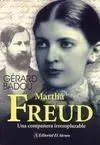 Martha Freud. Una Compañera Irremplazable