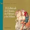 El Libro de los Dioses, los Héroes y los Mitos