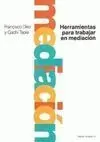 Herramientas para Trabajar en Mediación